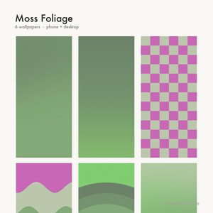 May include: A digital collection titled Moss Foliage featuring 6 wallpapers for phone and desktop. The set includes solid green gradients, a magenta and light green checkerboard pattern, magenta waves, and dark green semi-circular arch designs.