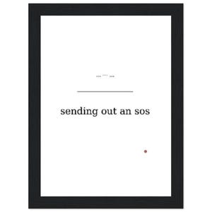 Poster mit Holzrahmen: Versand einer SOS-Sprechstelle - Mattes Papierdruck