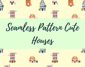 Seamless Pattern Cute Houses