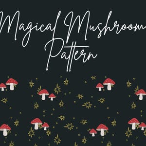 Seamless Mushroom Pattern | Cottagecore Digital Paper | Repeat Pattern PNG | Fabric Print | Witchy Forest | Commercial Use