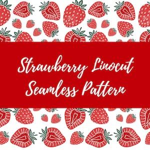 Puede incluir: Patrón sin costuras con fresas rojas y hojas verdes sobre fondo blanco. El diseño incluye fresas enteras y cortadas. El texto "Strawberry Linocut Seamless Pattern" se muestra en una pancarta roja.