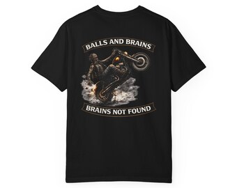 Balls and Brains motorcycle graphic T-shirt | Brains Not Found back print