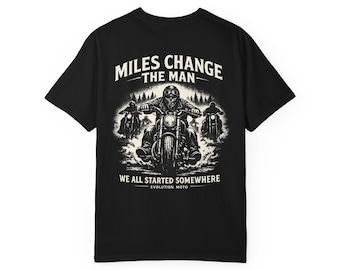 Miles Change the Man motorcycle shirt | biker tee, riding design