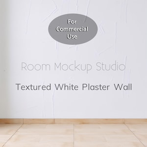 May include: A textured white plaster wall with a light wood floor. The wall has a rough, uneven surface. The text "Room Mockup Studio" and "Textured White Plaster Wall" are displayed. A gray oval with the text "For Commercial Use" is in the upper center.