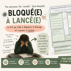 Könnte beinhalten: Eine illustrierte Anleitung auf Französisch mit dem Titel "BLOCKED TO LAUNCHED", die helfen soll, mentale Blockaden zu überwinden. Das Bild zeigt eine Person mit dem Kopf in den Händen sowie Diagramme und Textfelder. Der Leitfaden ist für Jugendliche und junge Erwachsene.