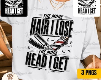 Meme PNG de "Cuanto más pelo pierdo, más cabeza tengo": Humor de barbería, chiste sobre la calvicie en formato PNG, imágenes prediseñadas divertidas de barberos (descarga digital)