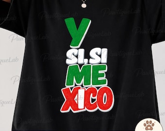 Y Si Sí México PNG: Y Si Sí Dicho Español, Frase Optimista Mexicana PNG, Frase Latina Positiva (Descarga Digital)