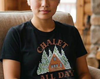 Chalet All Day Skiing Cabin T-shirt | Shirt vakantieseizoen, snowboard-T-shirt