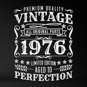 1976 50th Birthday SVG: Vintage Aged To Perfection Design (Digital Download)