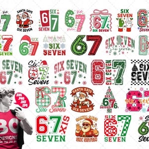 Funny Christmas Meme SIX Seven Svg Bundle, Santa Says 67 Svg, 67 Xmas Png, Viral 6 7 Funny Joke Clipart,Viral Gen Alpha Meme SVG, PNG