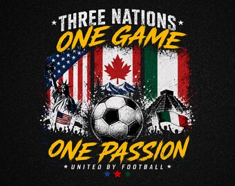 Mundial 2026 PNG, Tres Naciones Un Juego Una Pasión PNG, EE. UU. Canadá México PNG, Logotipo de Fútbol PNG, Arte de Aficionados al Fútbol, Sublimación