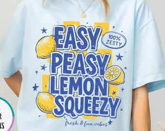 Comfort Colors® Easy Peasy Lemon Squeezy Shirt, Summer Lemon Tee, Funny Summer T-Shirt, Cute Citrus Quote Shirt, Fresh Summer Vibes Gift