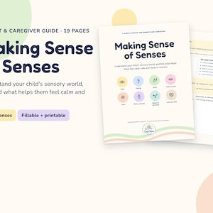 Puede incluir: Una guía de 19 páginas para padres y cuidadores titulada Making Sense of Senses. El documento presenta una portada con ocho iconos coloridos que representan diferentes sentidos y una segunda página con texto y viñetas informativas.
