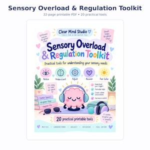 May include: A 22-page printable PDF titled Sensory Overload & Regulation Toolkit from Clear Mind Studio. The cover features a pink brain character wearing blue headphones, surrounded by icons, text, and pastel-colored illustrations of books.