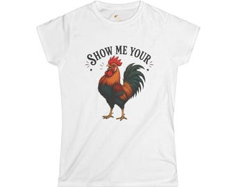 Show Me Your Rooster T-Shirt | Colorful Vintage Rooster Illustration, Farm Animal Tee
