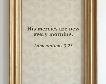 His Mercies Are New Bible Verse Printable Wall Art Lamentations 3:23 Christian Home Decor Wheat Gold Floral Scripture Print Digital Download