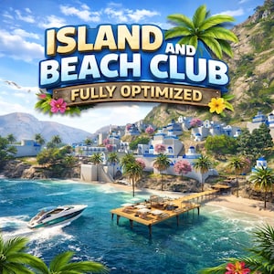 May include: A vibrant digital illustration of an island and beach club scene. The image features a coastal town with white buildings and blue accents, palm trees, a pier, and a speedboat. The text "ISLAND AND BEACH CLUB" is prominently displayed.