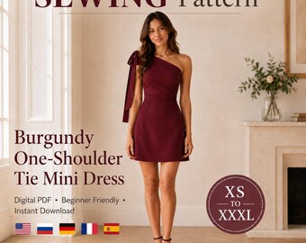 May include: A burgundy one-shoulder mini dress with a tie detail on the shoulder. The text reads SEWING Pattern, Burgundy One-Shoulder Tie Mini Dress, Digital PDF, Beginner Friendly, Instant Download, and XS TO XXXL. Five national flags are displayed.