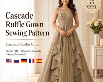 May include: A floor-length, taupe-colored gown featuring a sleeveless bodice with delicate floral embroidery on the shoulder, a pleated waist, and cascading ruffles down the skirt. Text reads: Cascade Ruffle Gown Sewing Pattern, XS TO XXXL.