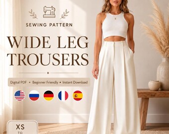 May include: A digital sewing pattern for wide leg trousers, featuring text that reads SEWING PATTERN WIDE LEG TROUSERS, Digital PDF, Beginner Friendly, Instant Download, and XS TO XXXL. The image displays a pair of high-waisted, off-white trousers.