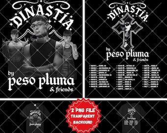 Peso Pluma Dinastia PNG-Dateien; Digitaler Download. PNG bereit Druck zum T-Shirt
