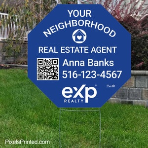 printed EXP realty your neighborhood real estate agent yard sign - 23&quot; x 23&quot; EXP realty lawn sign - full color both sides