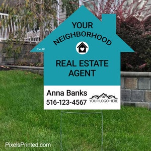 printed your neighborhood realtor house shaped yard sign - 23&quot; x 23&quot; lawn sign - full color both sides - free UPS ground shipping