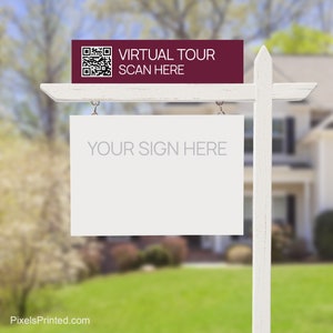 May include: White real estate sign with a blank white sign hanging from it. The top of the sign has a burgundy bar with a QR code and the text "VIRTUAL TOUR SCAN HERE".