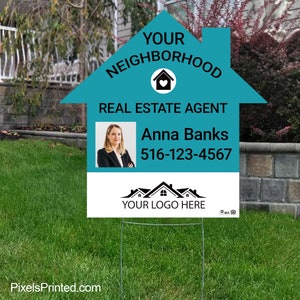 printed your neighborhood realtor house shaped yard sign - 23&quot; x 23&quot; lawn sign - full color both sides - free UPS ground shipping
