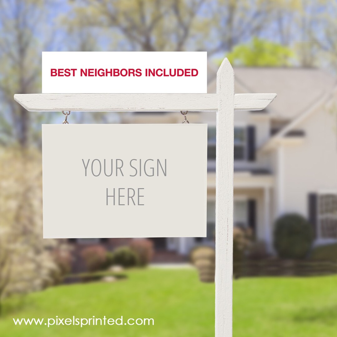 Relator Sign Rider Printed Keller Williams Riders, Real Estate Rider, Best Neighbors Rider ...