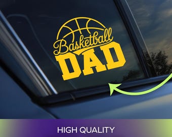 Basketball Dad Vinyl Decal | Permanent Adhesive Vinyl for Cars, Windows, Laptops, Personal Items
