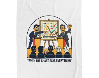 When the Chart Says Everything Plush Blanket | political taco meme, tariff backtrack humor
