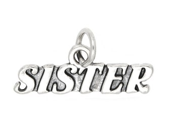 Sterling Silver Sister Charm Pendant (One Sided Charm) -with Options