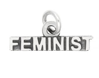 Feminist LGU® Sterling Silver Oxidized Word Charm (With Options)