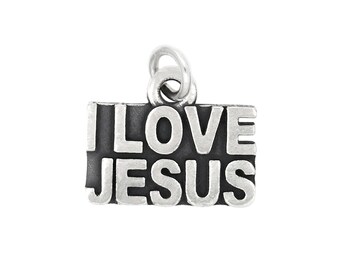 I Love Jesus  Sterling Silver Religious Charm Pendant -with Options