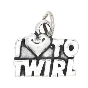 I Love to Twirl Sterling Silver Charm Pendant (One Sided Charm) -with Options