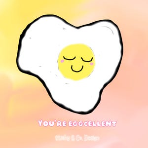 Autocollant « Tu es Eggcellent » – Jeu de mots mignon sur les œufs, autocollant adorable pour le petit-déjeuner, autocollant doux et esthétique pour ordinateur portable et bouteille d'eau, cadeau qui fait du bien