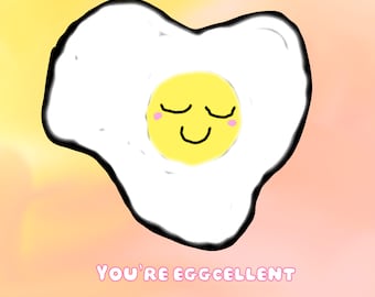 You're Eggcellent Sticker – Cute Egg Pun Decal, Adorable Breakfast Sticker, Soft Aesthetic Laptop & Water Bottle Sticker, Feel Good Gift