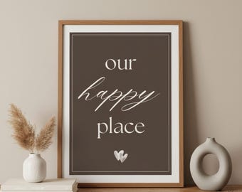 Our Happy Place Print | Modern Typography Wall Art | Minimal Home Decor