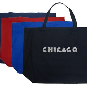Large Tote Bag - Created using some of Chicago&#39;s most popular neighborhoods