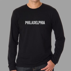 Men&#39;s Long Sleeve T-shirt - Created using some of Philadelphia&#39;s most popular neighborhoods
