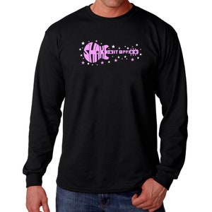 Men&#39;s Word Art Long Sleeve  T-shirt -  Shake It Off