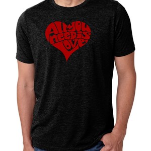 Men&#39;s Premium Blend Word Art T-shirt - All You Need Is Love