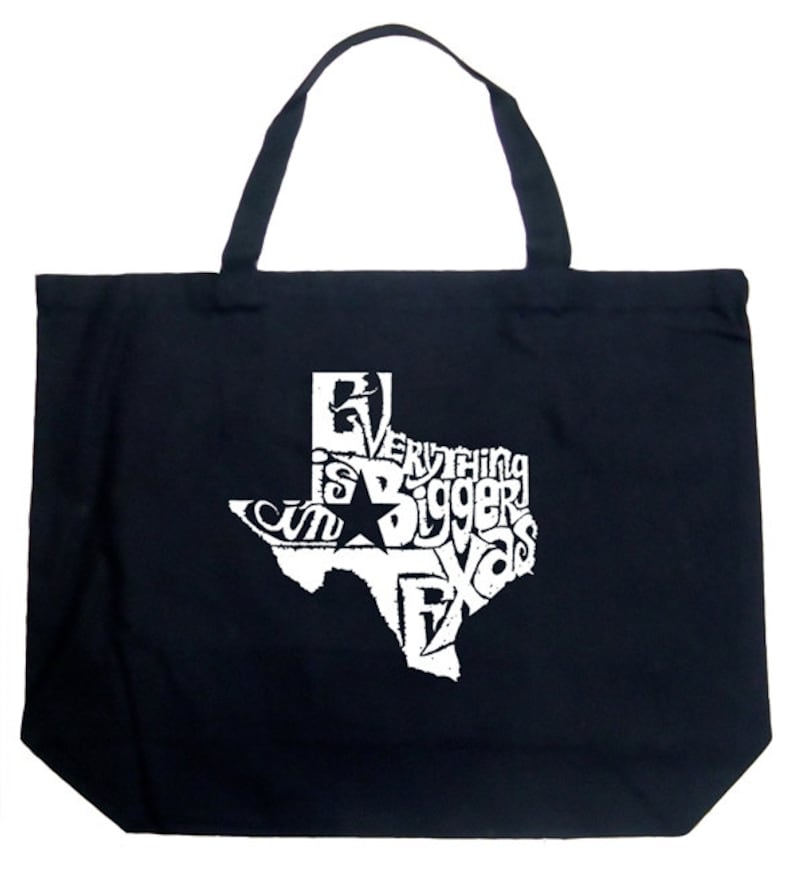 Large Tote Bag Everything is Bigger in Texas Etsy