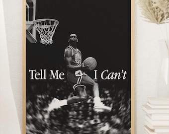 Pôster "Diga-me que eu não posso" de Michael Jordan | Arte de parede motivacional esportiva | Impressão de sucesso no basquete | Decoração com citação de atleta