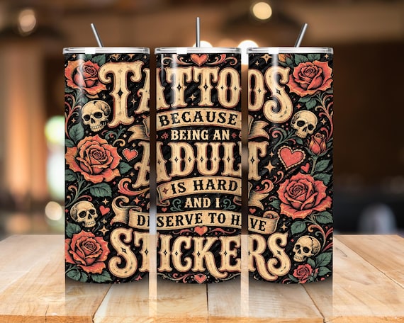 Tattoo Lover 20oz Tumbler Wrap PNG, Funny Adulting Tumbler Design, Retro Tattoo Sublimation, Gothic Western Tumbler Wrap,Sarcastic Quote PNG