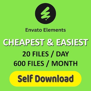 May include: A green background with the text "Envato Elements" and "CHEAPEST & EASIEST". It also states "20 FILES / DAY" and "600 FILES / MONTH". A yellow button reads "Self Download". A black circle with a green design is at the top.