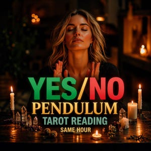 May include: A woman with closed eyes and raised hands is centered in front of the text "YES/NO PENDULUM TAROT READING SAME HOUR". Lit candles and crystals are on the wooden table. The background is dark with blurred lights.