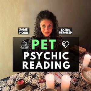 May include: A woman with curly hair smiles in front of a table with candles and tarot cards. The text on the image reads "PET PSYCHIC READING" in green letters. Additional text says "SAME HOUR" and "EXTRA DETAILED".