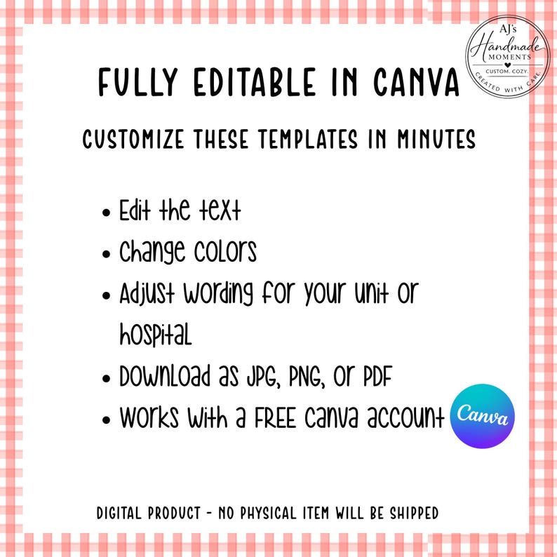 May include: A digital product advertisement on a pink and white checkered background. The text reads "FULLY EDITABLE IN CANVA" and lists customization options: edit text, change colors, adjust wording, and download as JPG, PNG, or PDF. Includes a Canva logo.